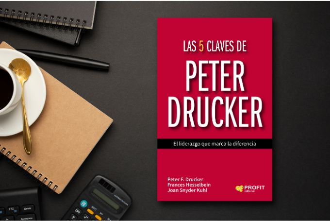5 Claves de Liderazgo de Peter Drucker: Métodos simples para entornos exigentes
